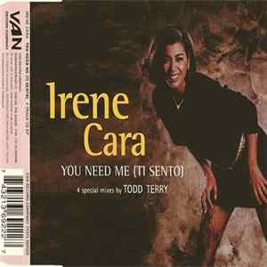 Irene Cara - You Need Me (Ti Sento) FLAC