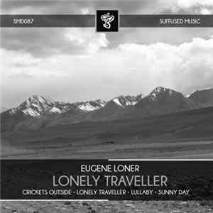 Eugene Loner - Lonely Traveller FLAC