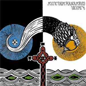 Various - Music From Pernambuco Volume 4 FLAC