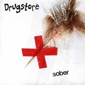 Drugstore - Sober FLAC