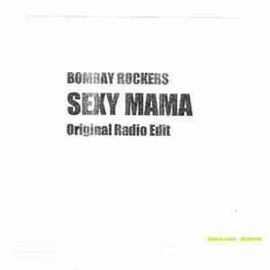 Bombay Rockers - Sexy Mama FLAC