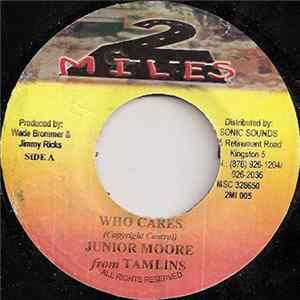 Junior Moore From Tamlins - Who Cares FLAC