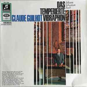 Claude Guilhot - Das temperierte Vibraphon FLAC