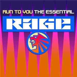 Rage - Run To You - The Essential Rage FLAC