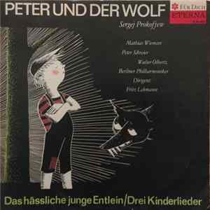 Sergej Prokofjew - Mathias Wieman, Peter Schreier, Walter Olbertz, Berliner Philharmoniker, Fritz Lehmann - Peter Und Der Wolf FLAC