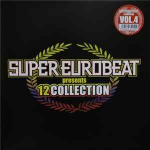 Various - Super Eurobeat Presents 12" Collection Vol. 4 FLAC