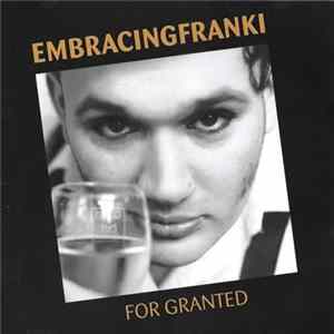 Embracingfranki - For Granted FLAC