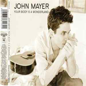 John Mayer - Your Body Is A Wonderland FLAC