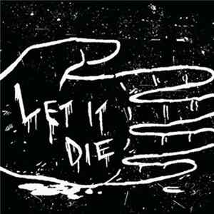 Let It Die - Demo FLAC
