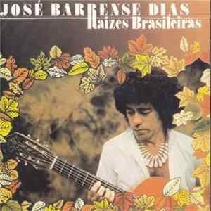 José Barrense-Dias - Raizes Brasileiras FLAC