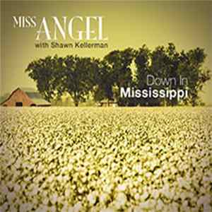 Miss Angel - Down In Mississippi FLAC