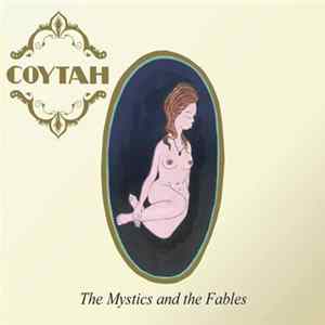 Coytah - The Mystics And The Fables FLAC