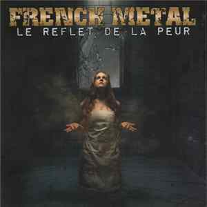 Various - French Metal : Le Reflet De La Peur FLAC