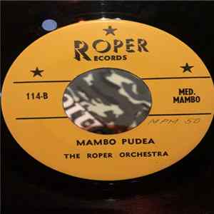 The Roper Dance Orchestra - Bodeguera No. 3 / Mambo Pudea FLAC