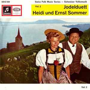Jodelduett Heidi Und Ernst Sommer - Jodelduett Heidi Und Ernst Sommer Vol. 2 FLAC