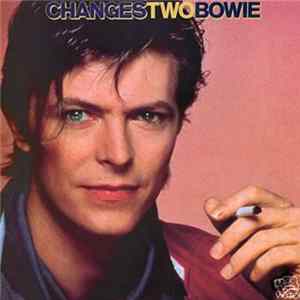David Bowie - ChangesTwoBowie FLAC