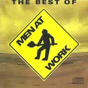 Men At Work - The Best Of Men At Work FLAC