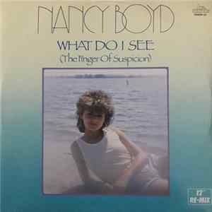 Nancy Boyd - What Do I See (The Finger Of Suspicion) FLAC