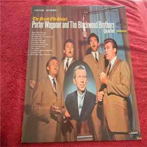 Porter Wagoner And The Blackwood Brothers Quartet - The Grand Old Gospel FLAC
