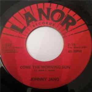 Johnny Jano - Come The Morning Sun FLAC