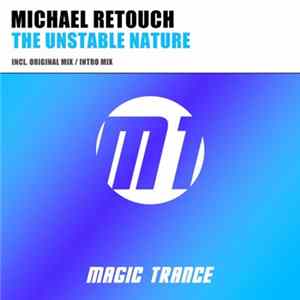 Michael Retouch - The Unstable Nature FLAC