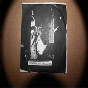 Ten Thousand Leagues - Demo FLAC