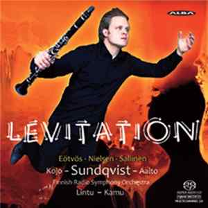 Peter Eötvös, Carl Nielsen, Aulis Sallinen, Christoffer Sundqvist, Radion Sinfoniaorkesteri, Okko Kamu, Hannu Lintu - Levitation FLAC