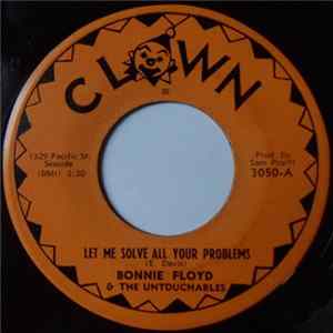 Bonnie Floyd And The Untouchables - Let Me Solve All Your Problems / Ram-Bunk-Shush FLAC