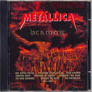 Metallica - Live In Concert (Ultra Rare Trax) FLAC