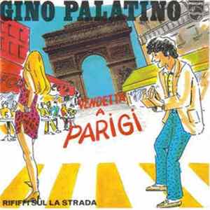 Gino Palatino - Vendetta A Parigi / Rififfi Sül La Strada FLAC