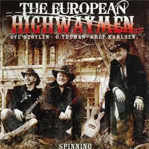 The European Highwaymen - Spinning FLAC