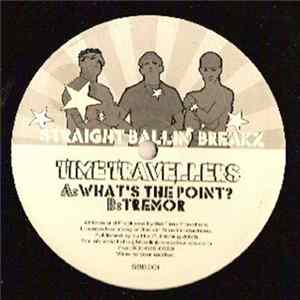 Time Travellers, The - What's The Point / Tremor FLAC