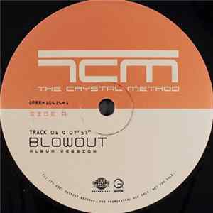 The Crystal Method - Blowout / Name Of The Game FLAC