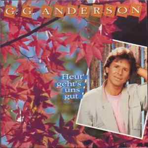 G.G. Anderson - Heut' Geht's Uns Gut (So Soll Es Bleiben) FLAC
