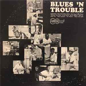 Various - Blues 'N Trouble FLAC