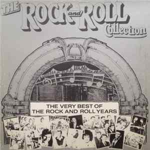 Various - The Rock and Roll Collection - The Very Best Of The Rock and Roll Years FLAC
