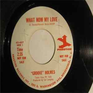 "Groove" Holmes - What Now My Love / Living Soul FLAC