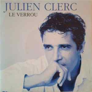 Julien Clerc - Le Verrou FLAC