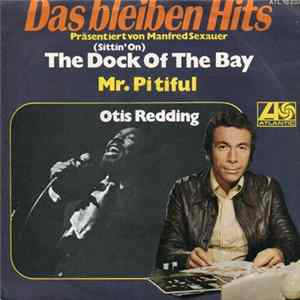 Otis Redding - (Sittin' On) The Dock Of The Bay / Mr. Pitiful FLAC