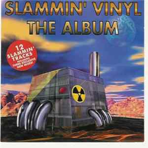 Various - Slammin' Vinyl - The Album FLAC