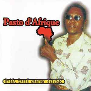 Pasto D'Afrique - Bik Bol New Look FLAC