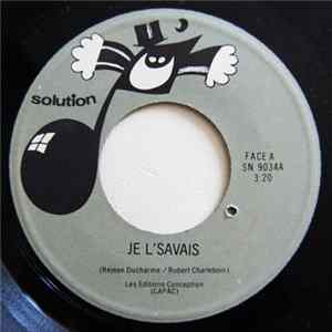 Robert Charlebois - Je L'Savais FLAC