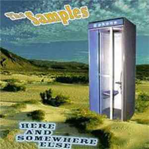 The Samples - Here And Somewhere Else FLAC