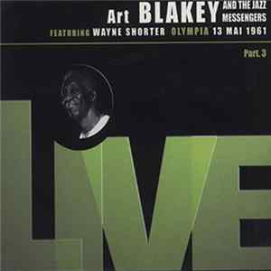 Art Blakey & The Jazz Messengers - Olympia 13 Mai 1961 Part 3 FLAC