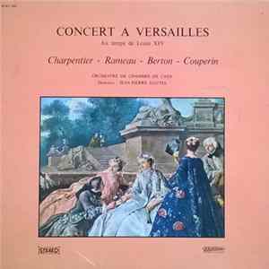 Various - Concert A Versailles Au Temps De Louis XIV FLAC