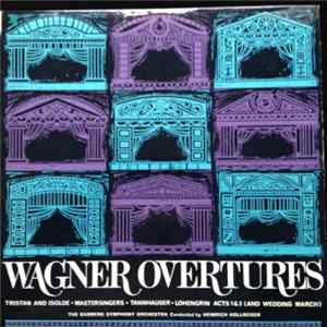 Richard Wagner - Heinrich Hollreiser & Bamberg Symphony Orchestra - Overtures FLAC