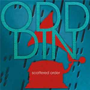 Scattered Order - Odd Din FLAC