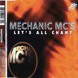 Mechanic MC'S - Let's All Chant FLAC