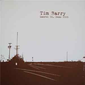 Tim Barry - Laurel St. Demo 2005 FLAC