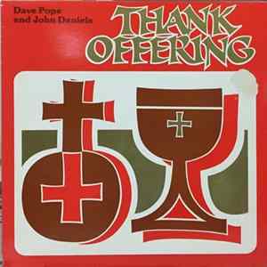 Dave Pope, John Daniels - Thank Offering FLAC